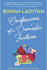 Confessions of a Domestic Failure: A Humorous Book About a not so Perfect Mom