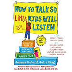 how to talk so kids will listen
